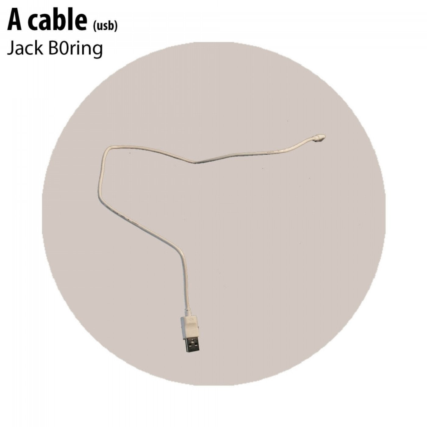 A Cable (usb)