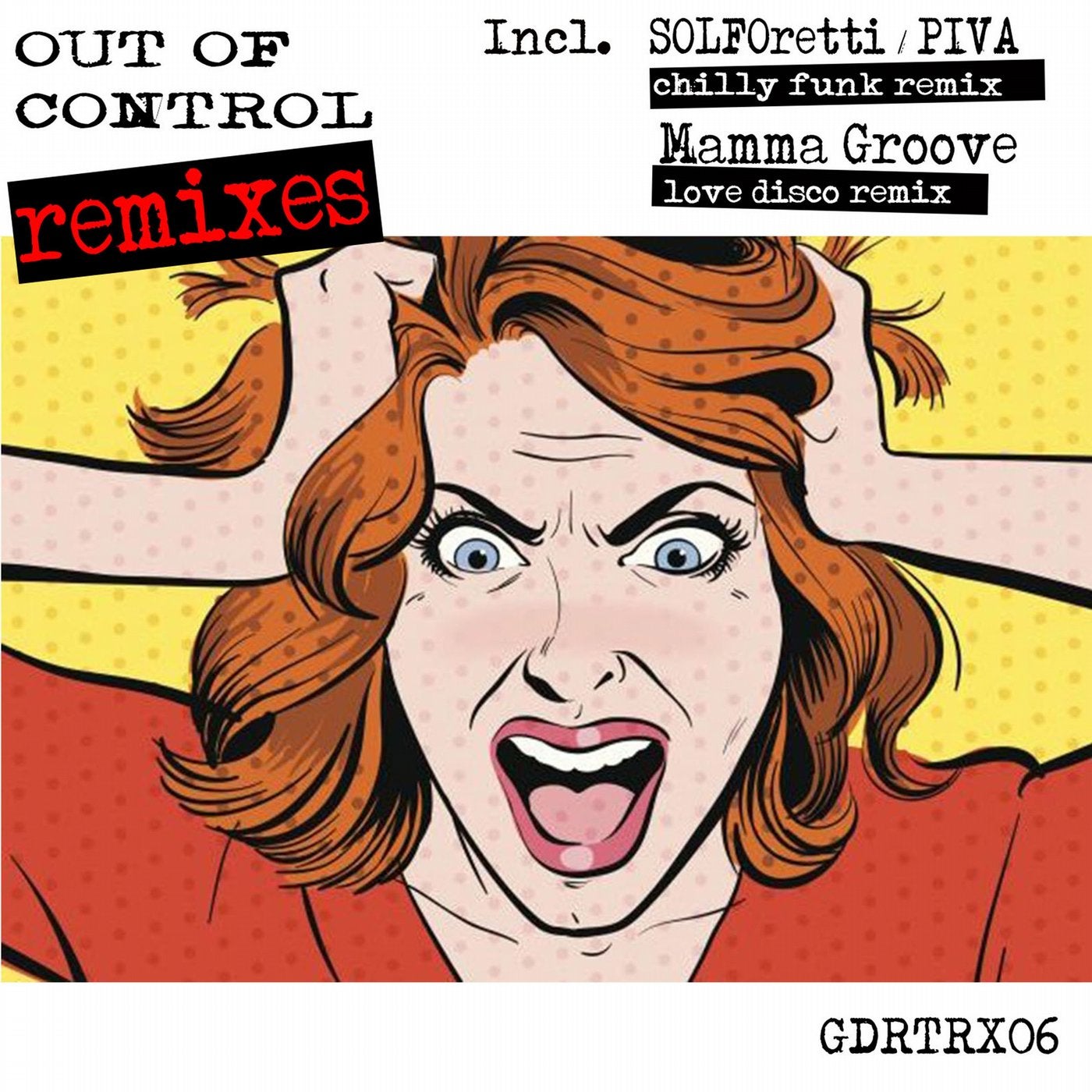 Out of Control Remixes