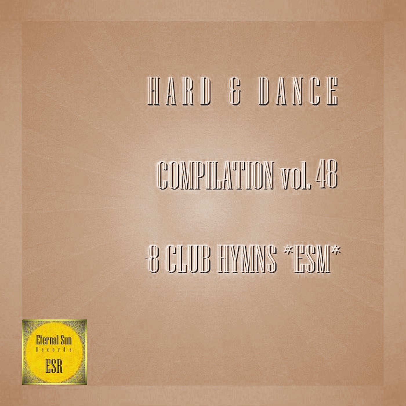 Hard & Dance Compilation vol. 48 - 8 Club Hymns ESM