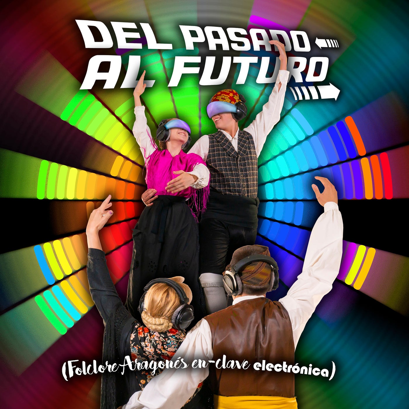 Del Pasado Al Futuro (Folclore Aragonés En Clave Electrónica)