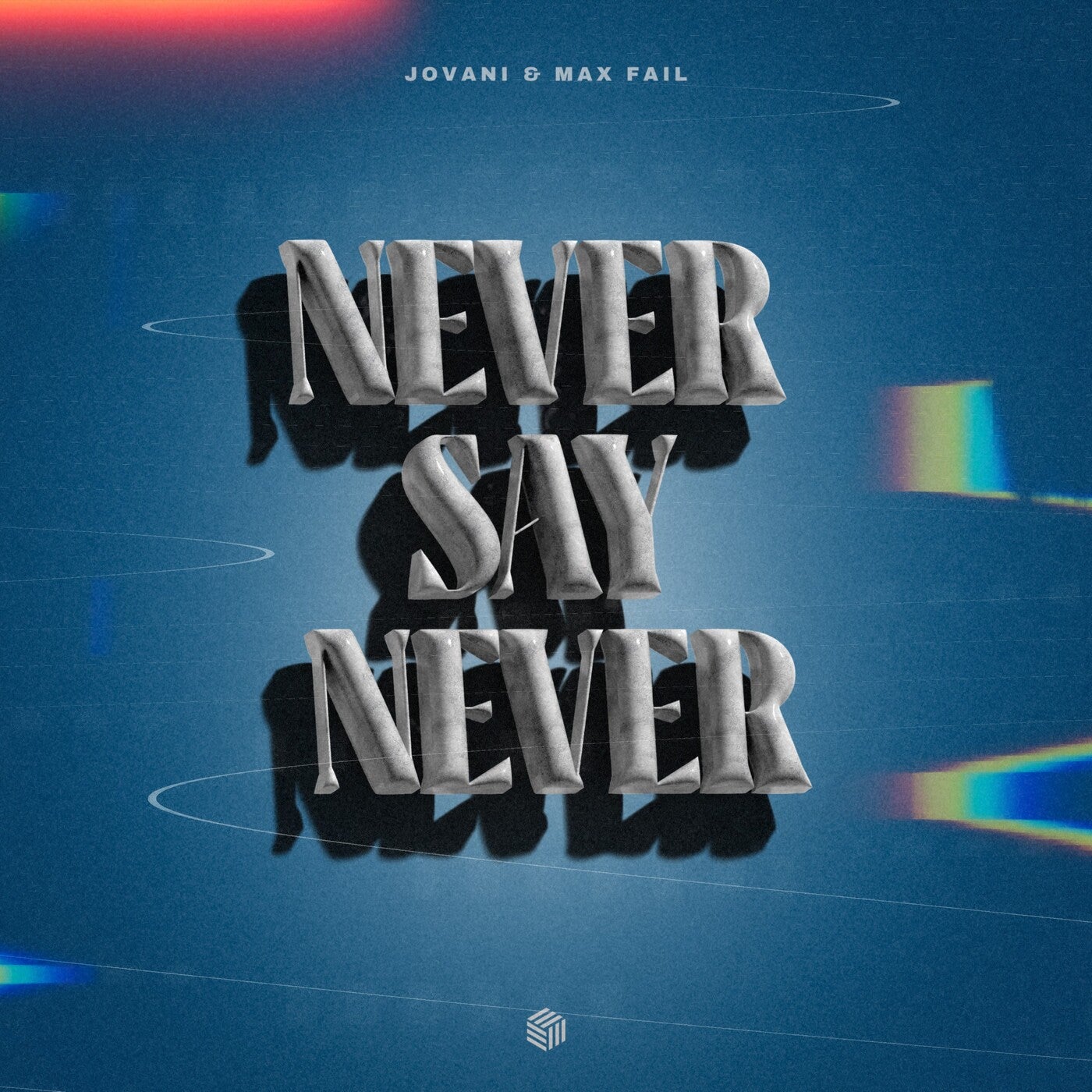 Never Say Never (Extended Mix)