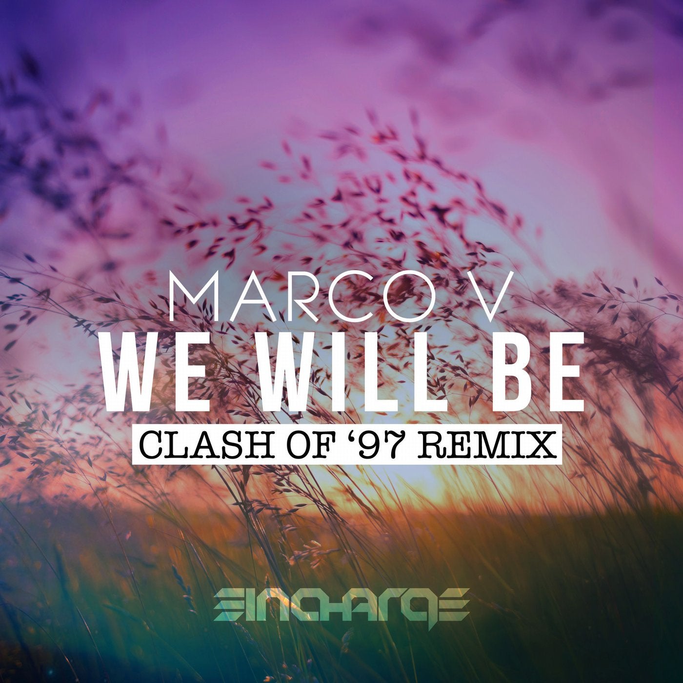 We Will Be (Clash of '97 Remix)