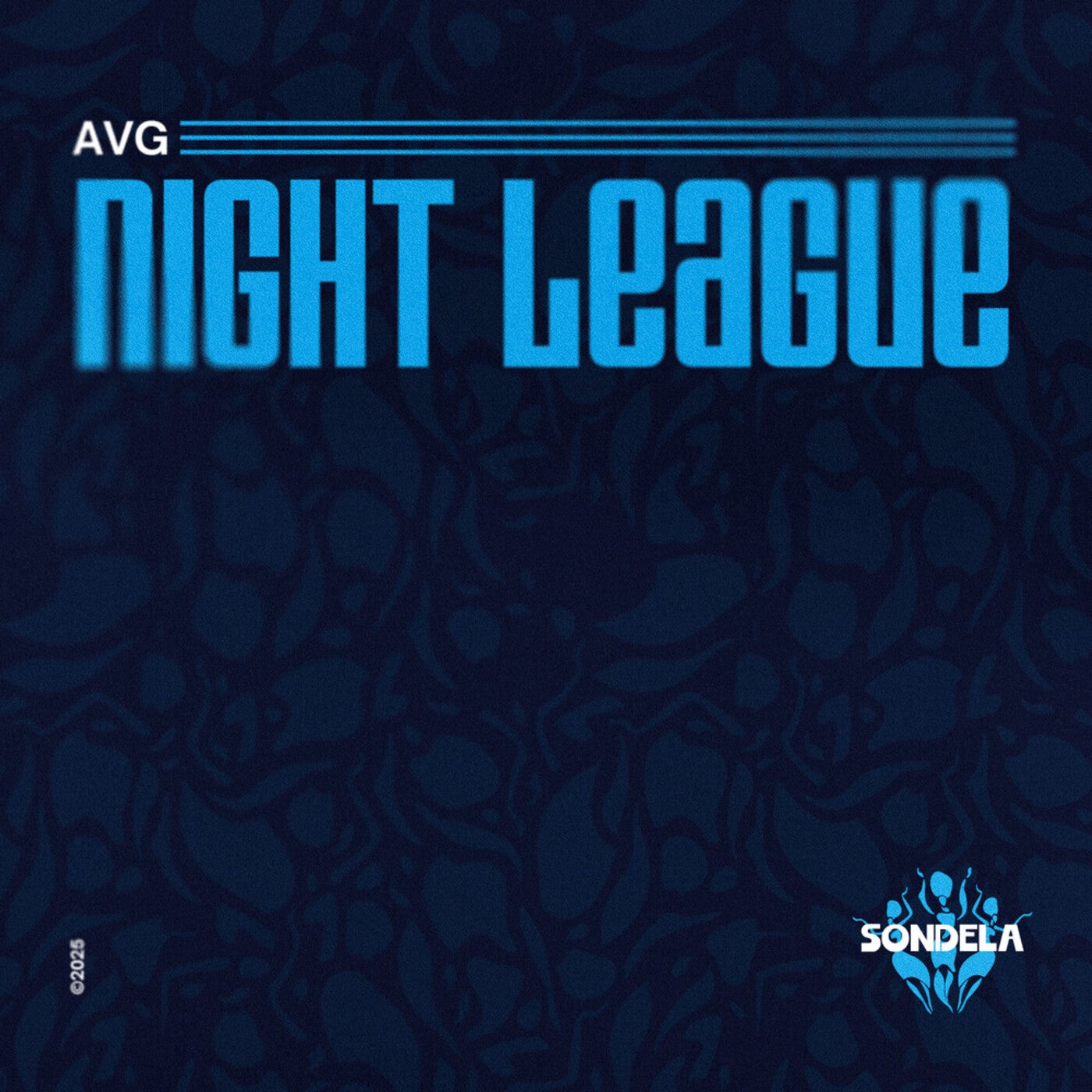 AVG – Night League [Sondela Recordings Ltd]