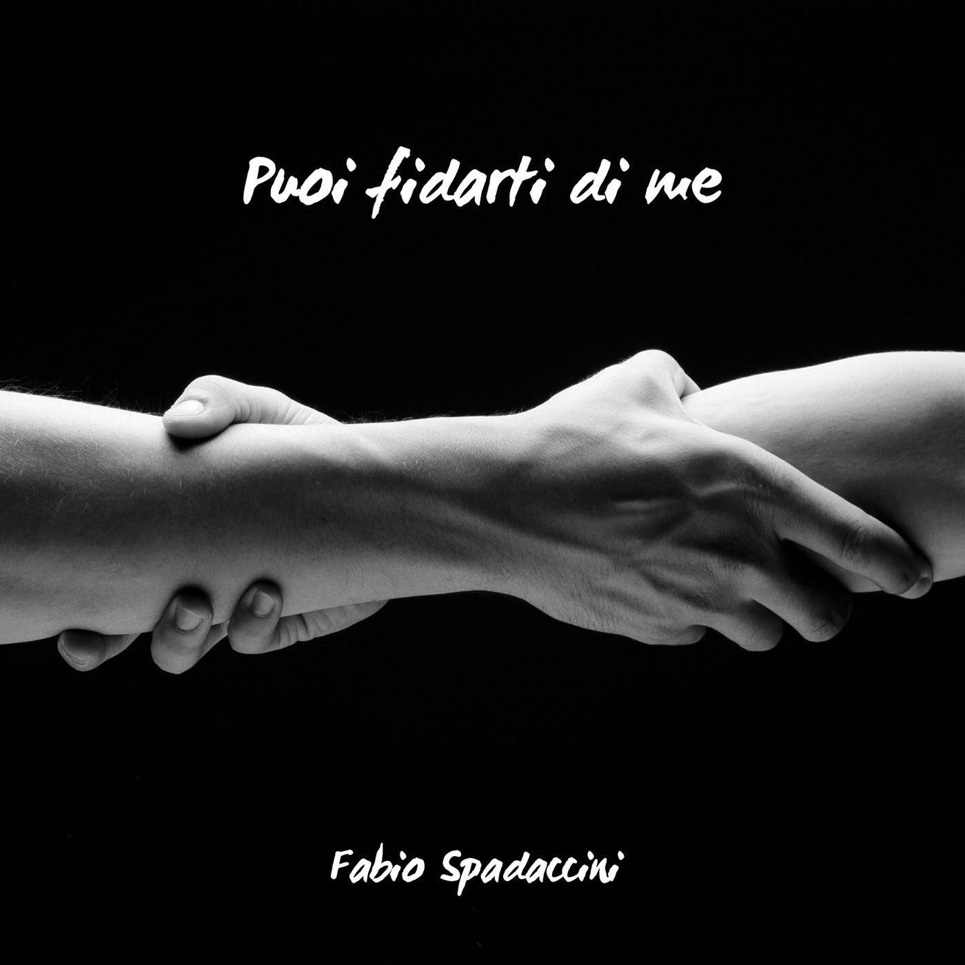 Puoi fidarti di me