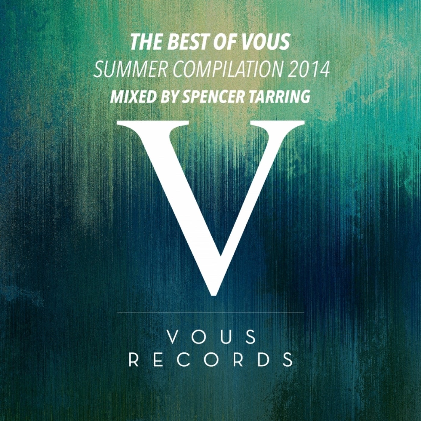 The Best Of Vous: Summer Compilation 2014