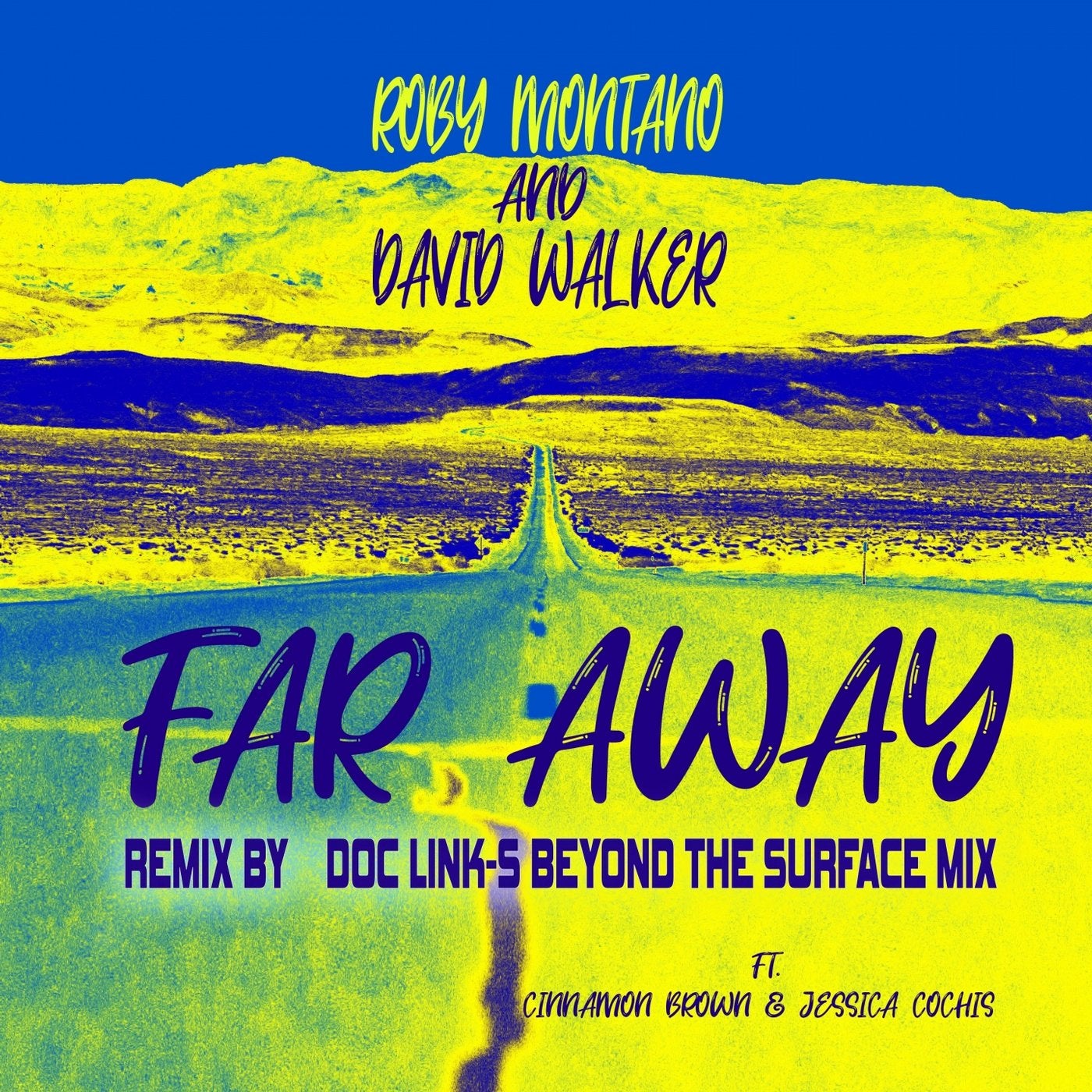 Far Away (feat. Cinnamon Brown, Jessica Cochis) [Doc Link-S Beyond the Surface Mix]