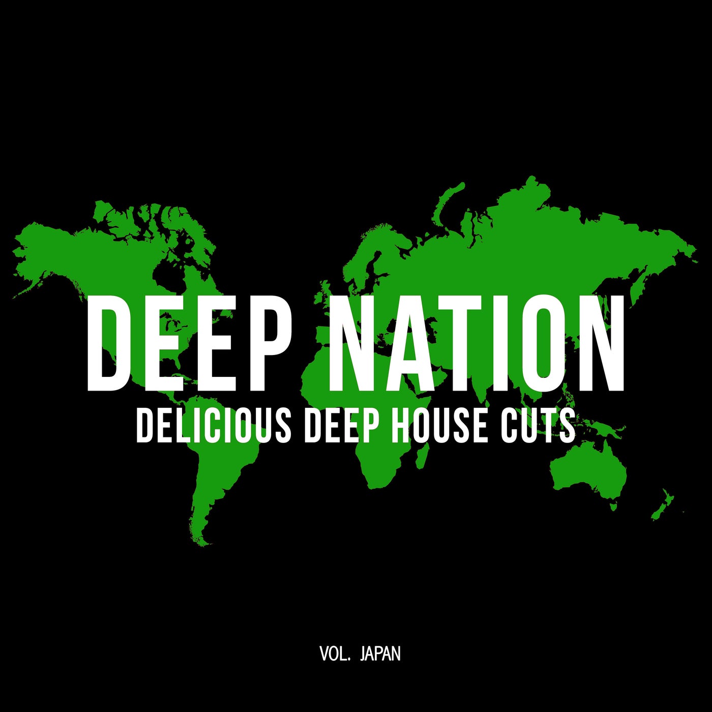 DEEP NATION - Delicious Deep House Cuts, Vol. Japan