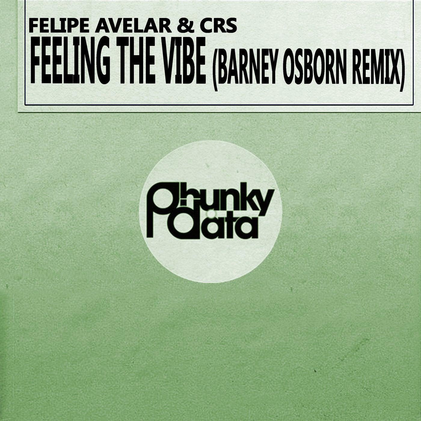 Feeling The Vibe (Barney Osborn Remix)