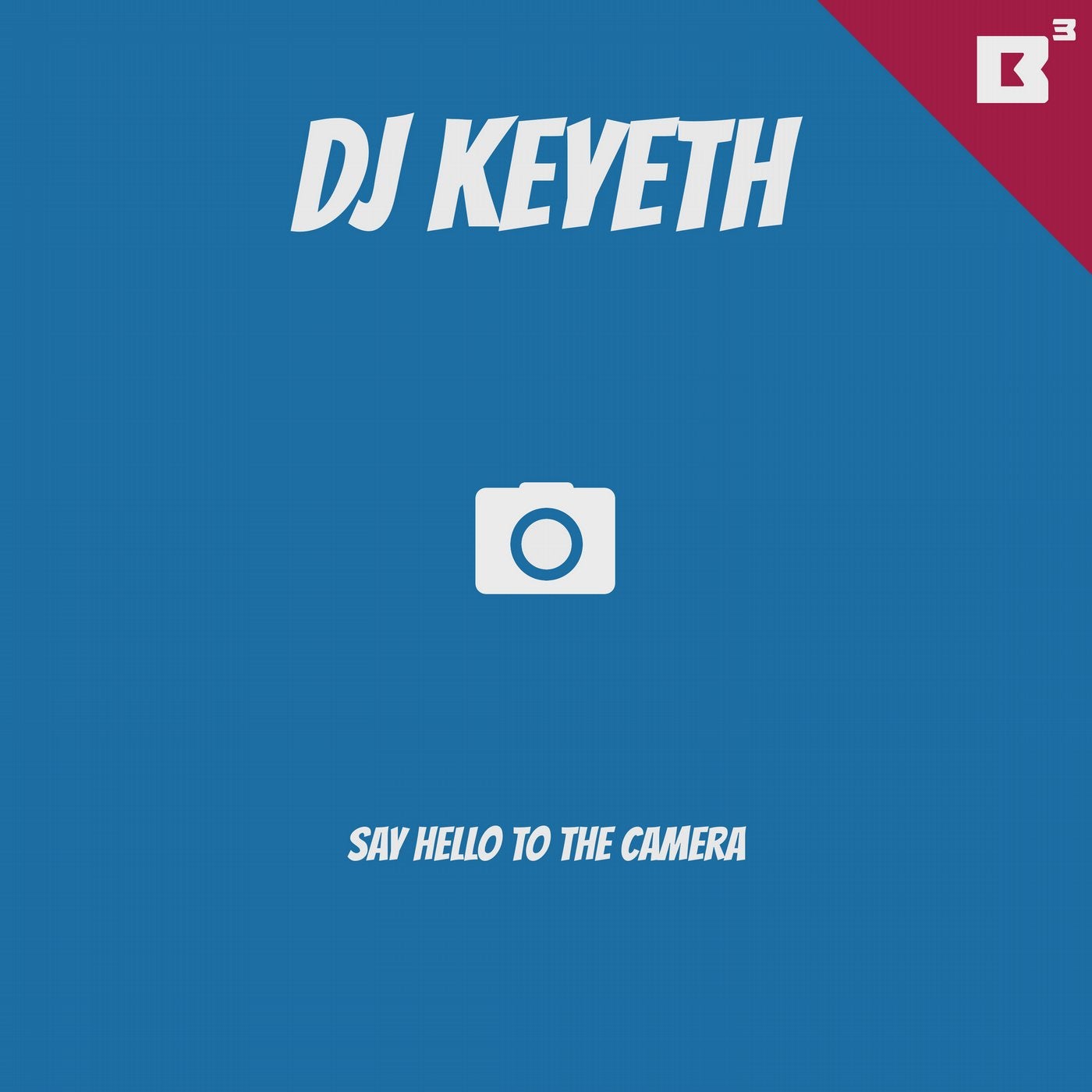 Say Hello To The Camera