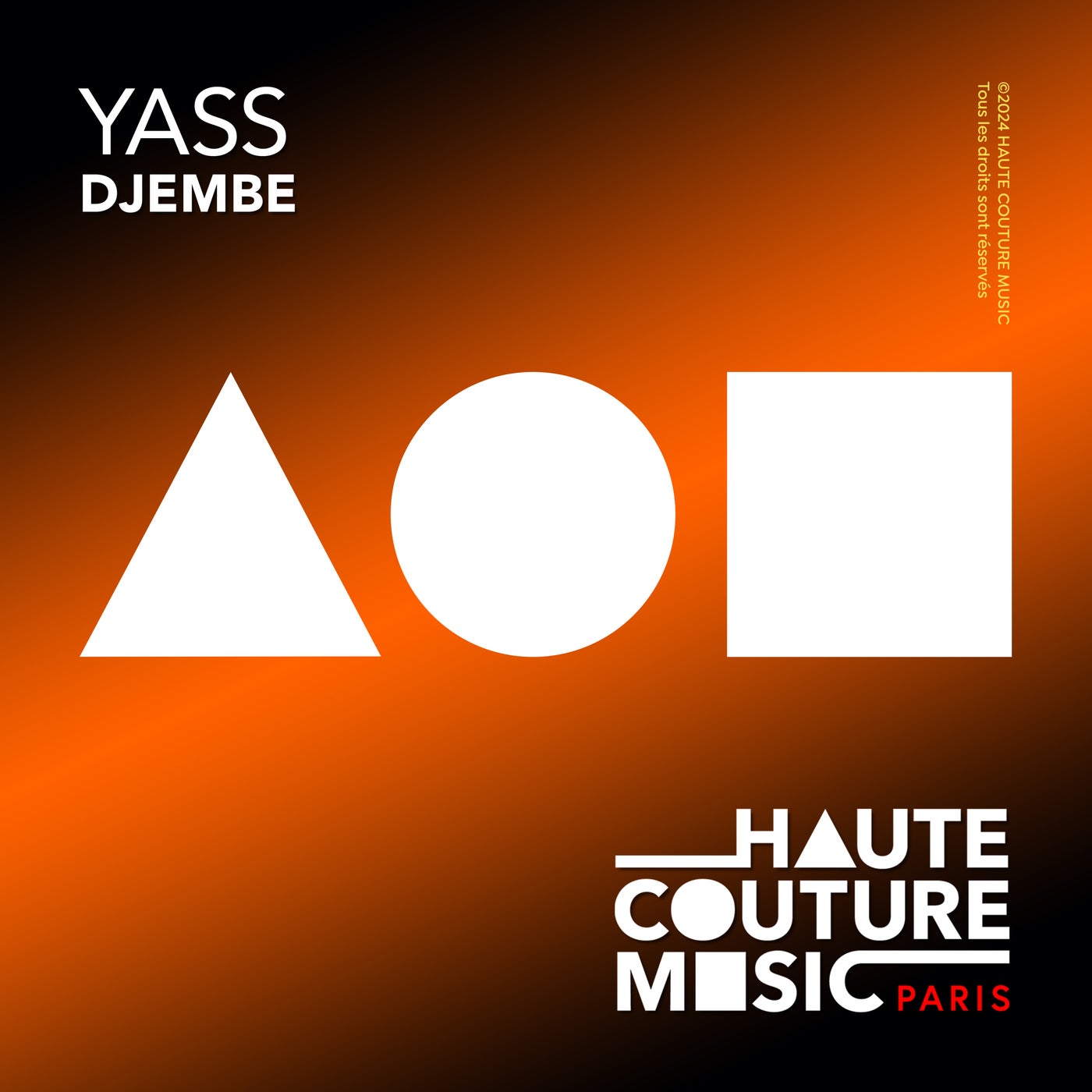 YASS –  Djembe [HAUTE COUTURE MUSIC]