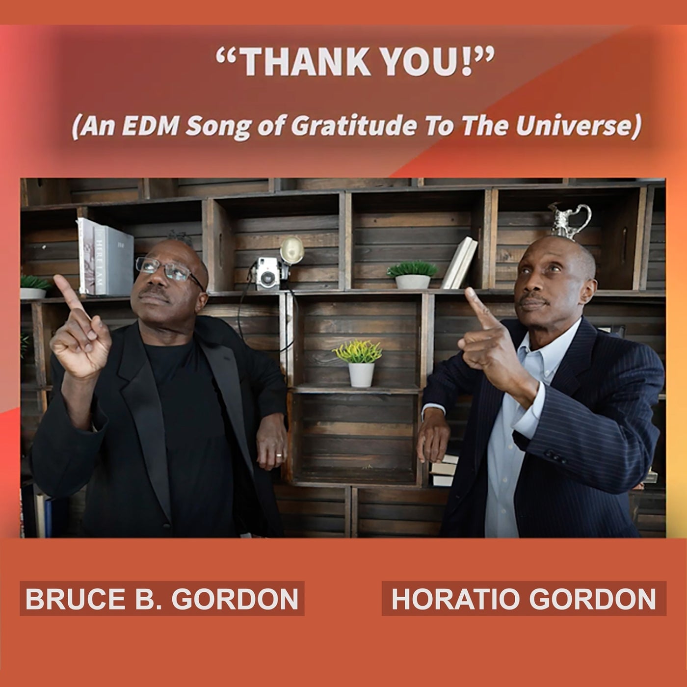 "Thank You!"(An E.D.M. Song of Gratitude to the Universe) [Various Mixes]