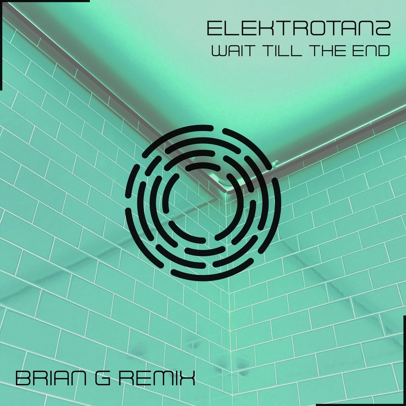 Wait Till The End (Brian G Remix)
