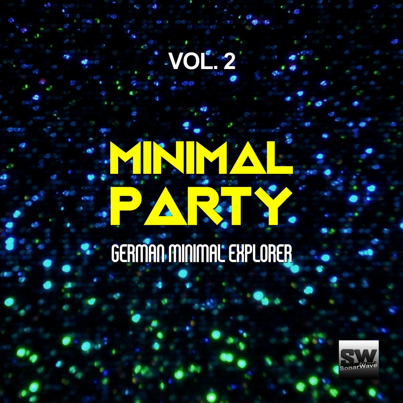 Minimal Party, Vol. 2 (German Minimal Explorer)