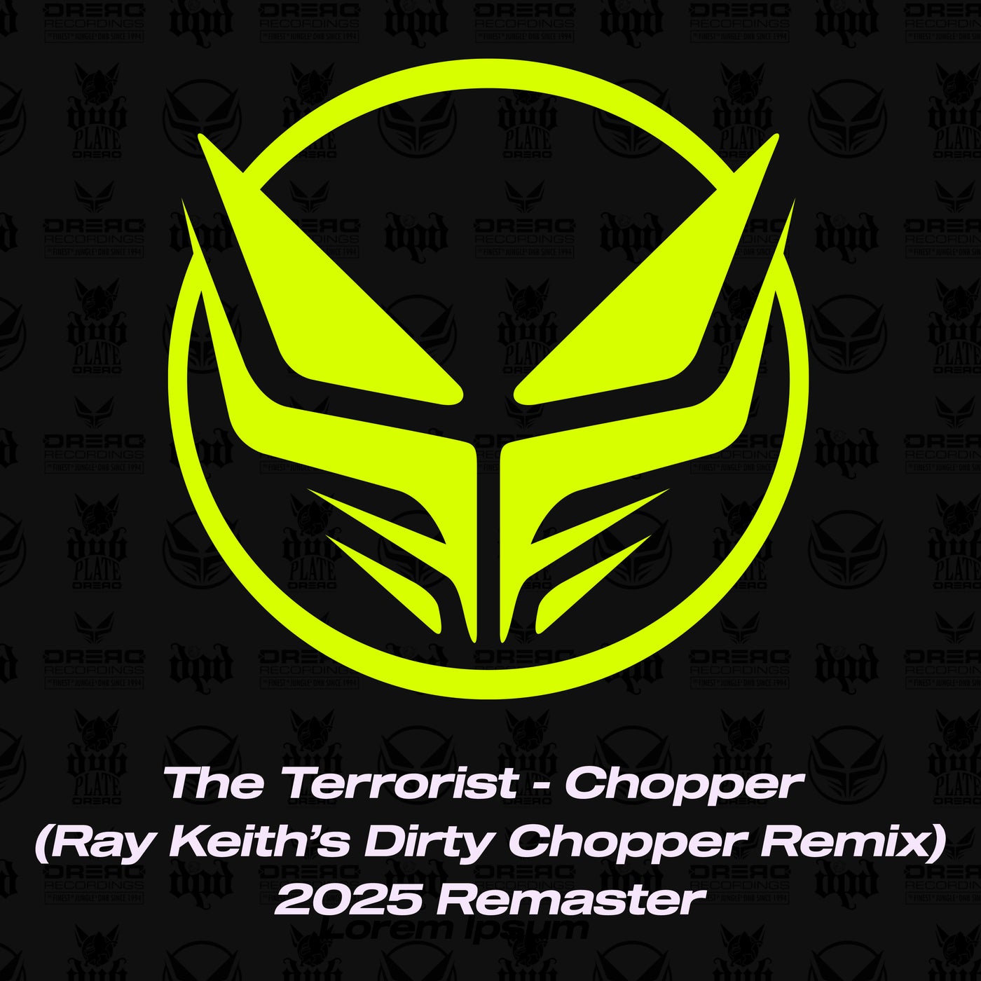 Chopper (Ray Keith's Dirty Chopper Remix 2025 Remaster)