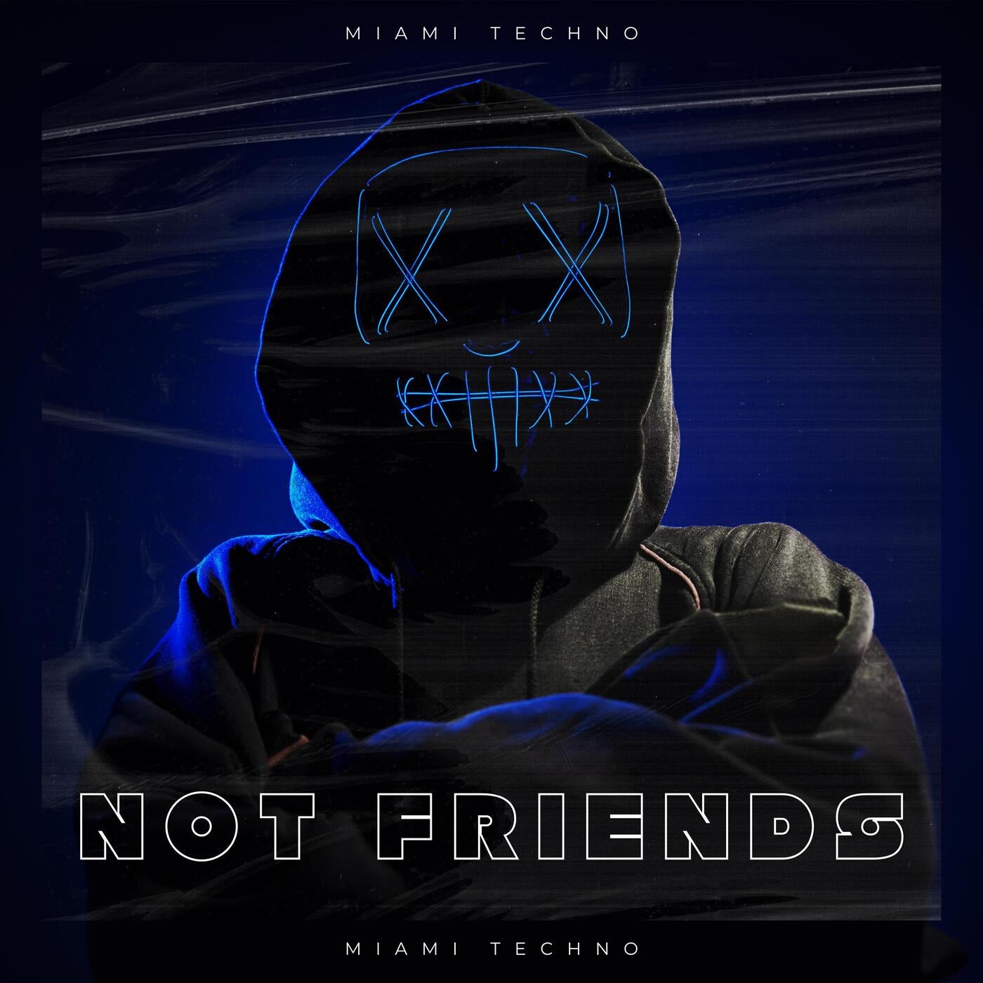 Not Friends