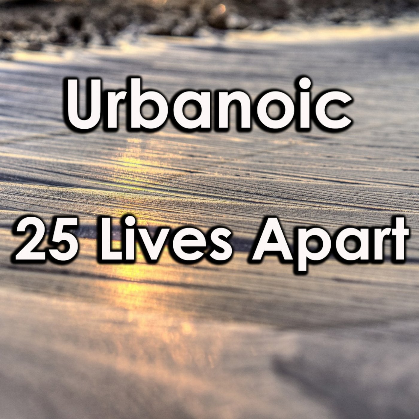25 Lives Apart