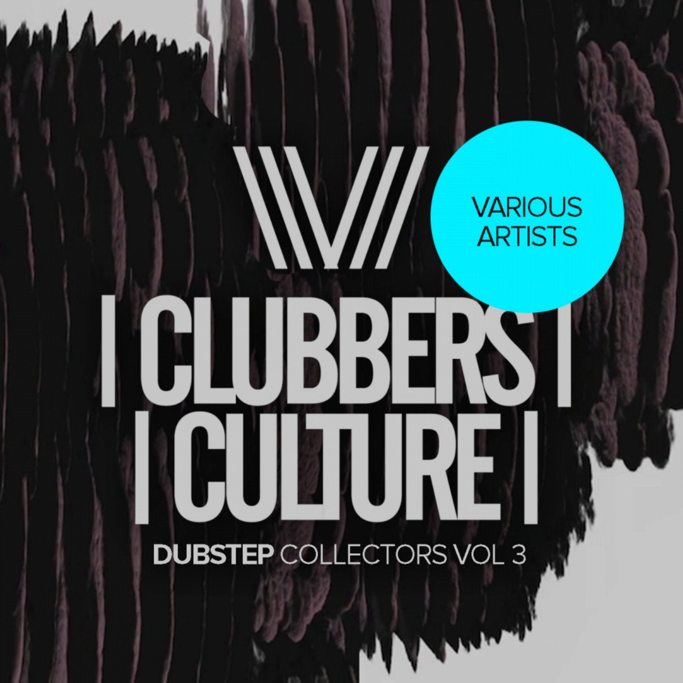 Clubbers Culture: Dubstep Collectors, Vol.3