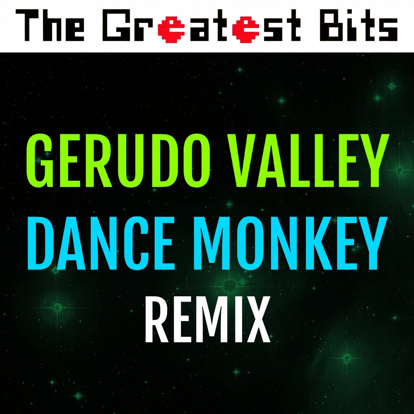 Gerudo Valley (Dance Monkey Remix)