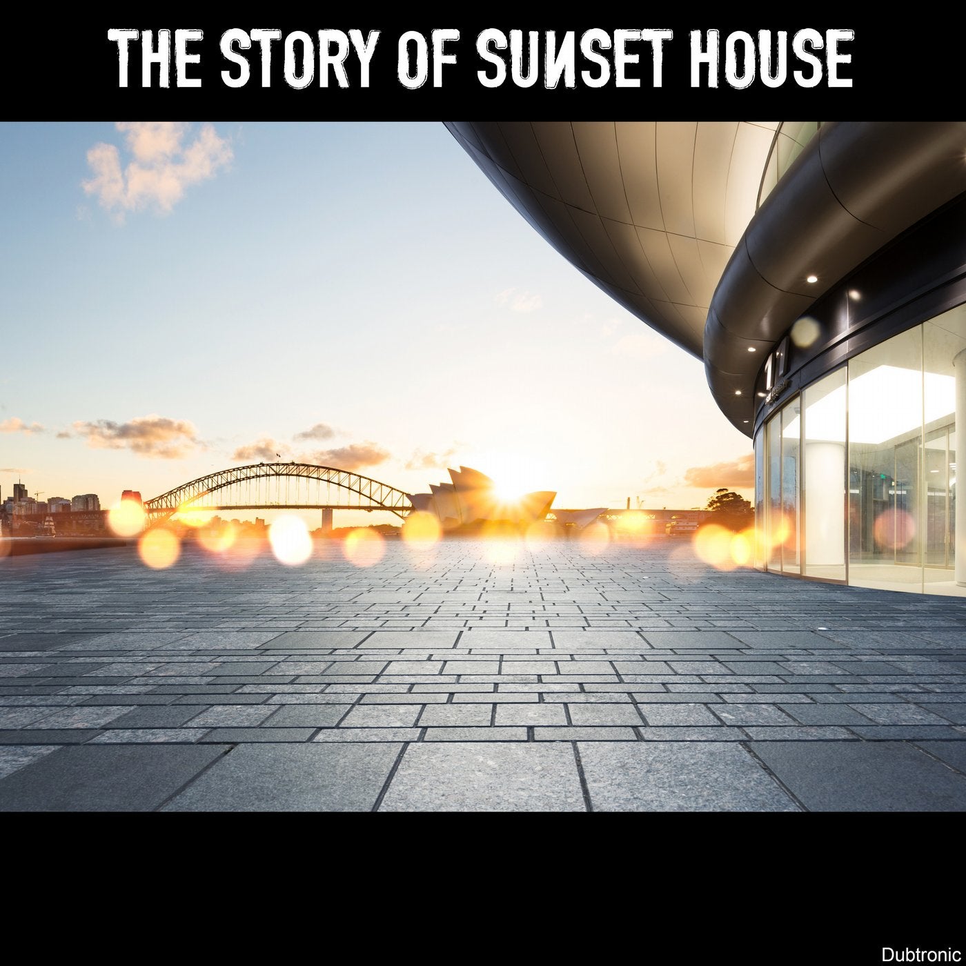 The Story of Sunset House