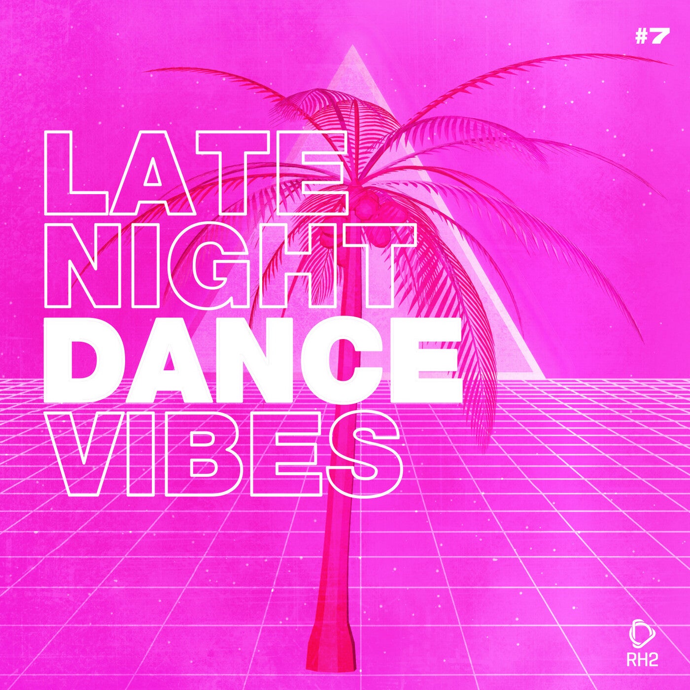 Late Night Dance Vibes #7