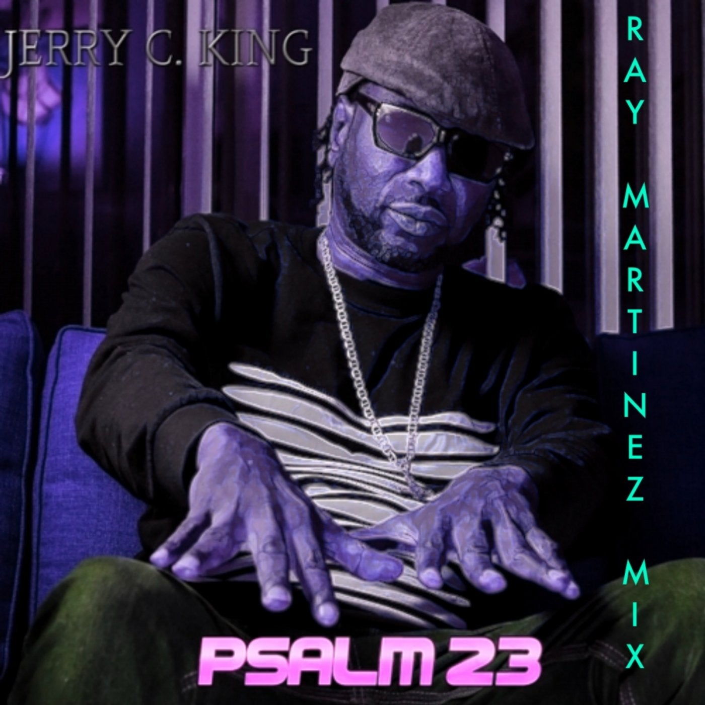 Psalm 23 (Ray Martinez Mix)