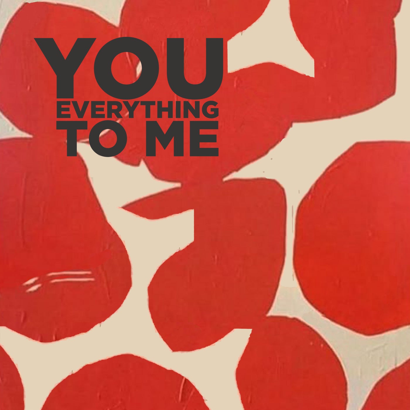 You Everything to Me