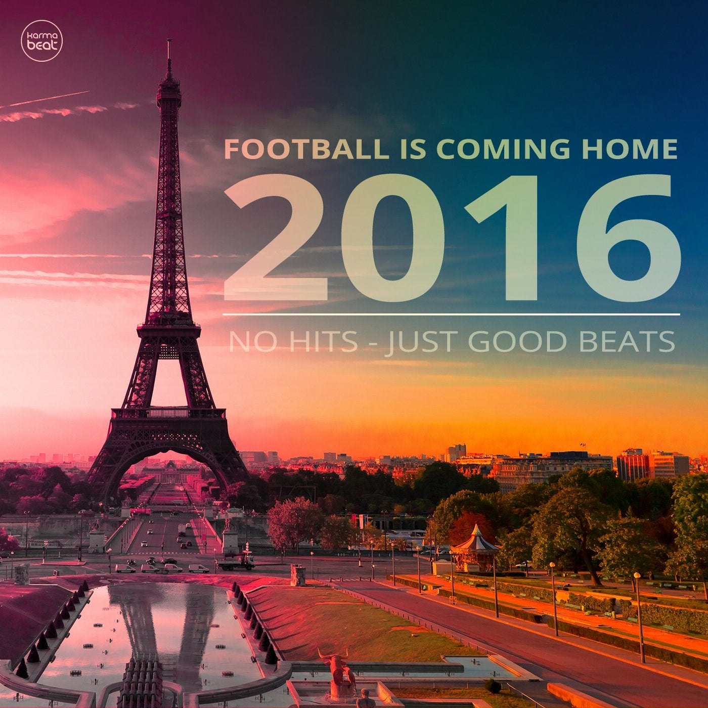 Football Is Coming Home 2016 (Just Good Beats)