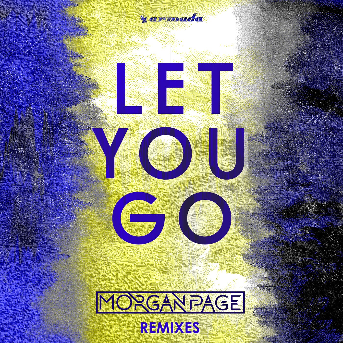 Let You Go - Remixes