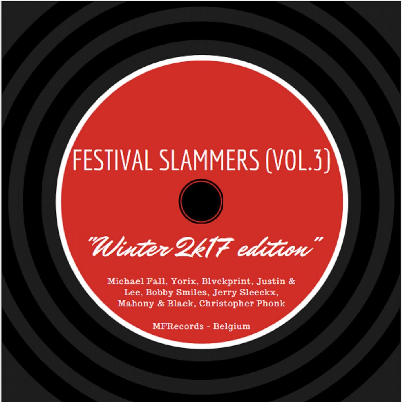 Festival Slammers, Vol. 3 (Winter 2K17 Edition)