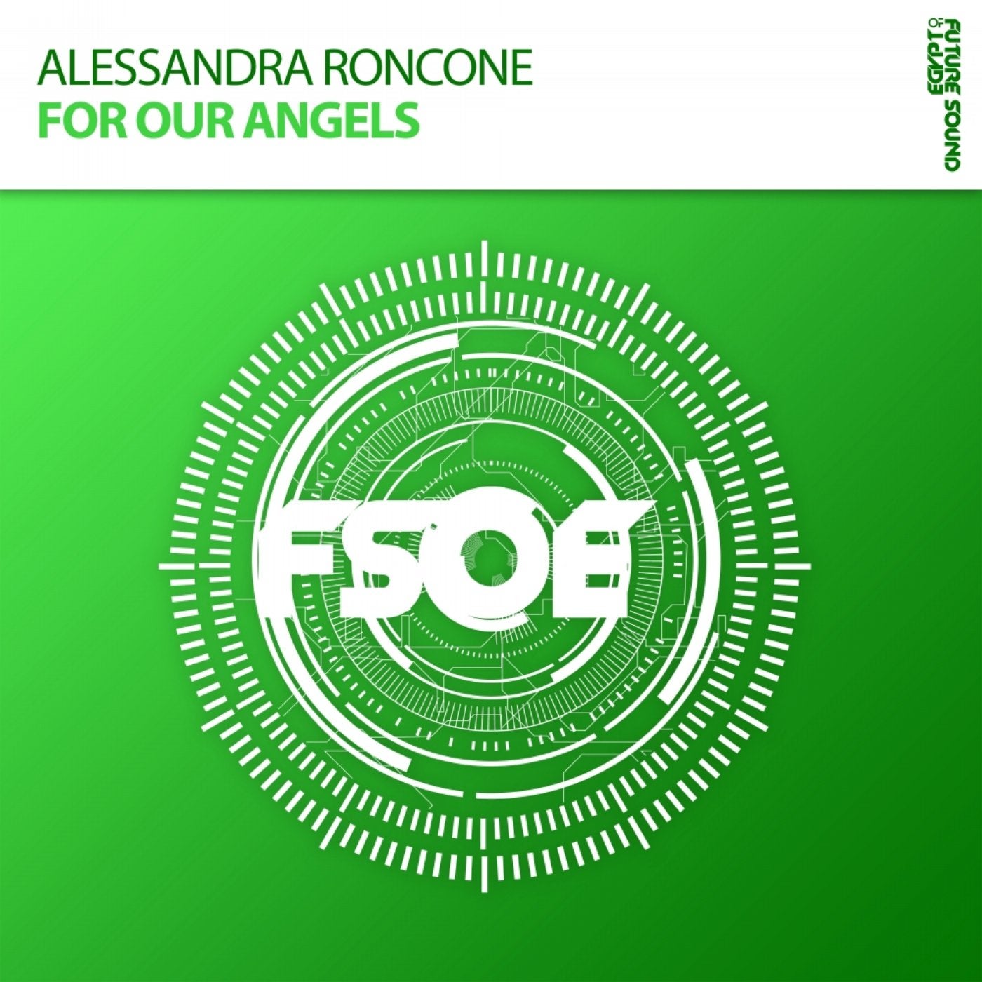 Alessandra Roncone - For Our Angels (Extended Mix) [FSOE]