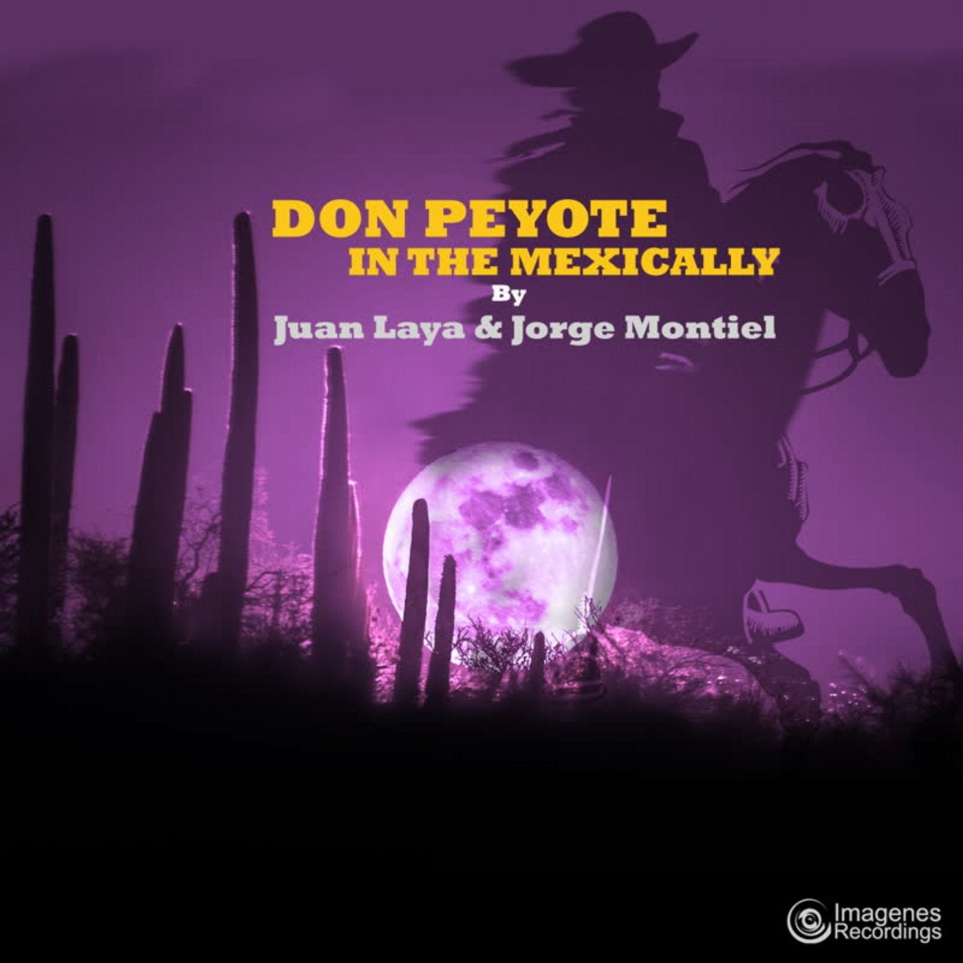 Don Peyote in the Mexically