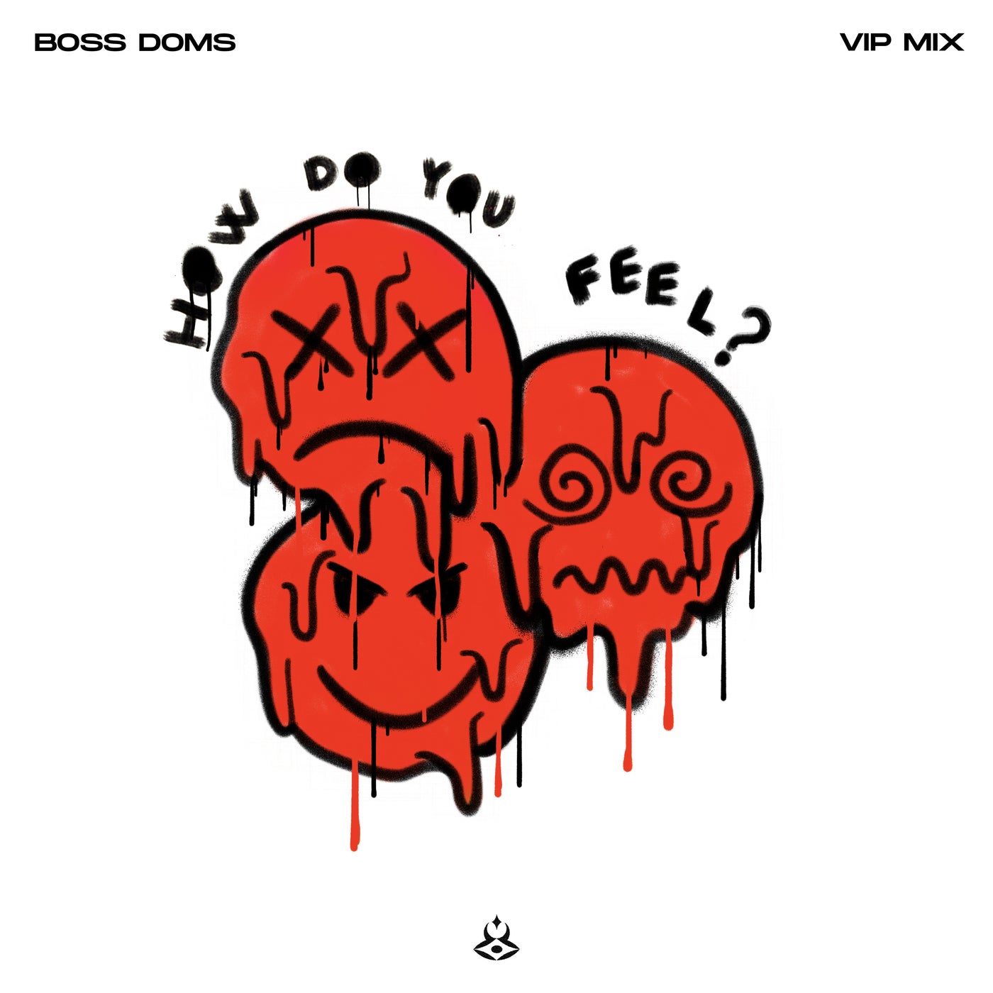 How Do You Feel? (VIP Mix)