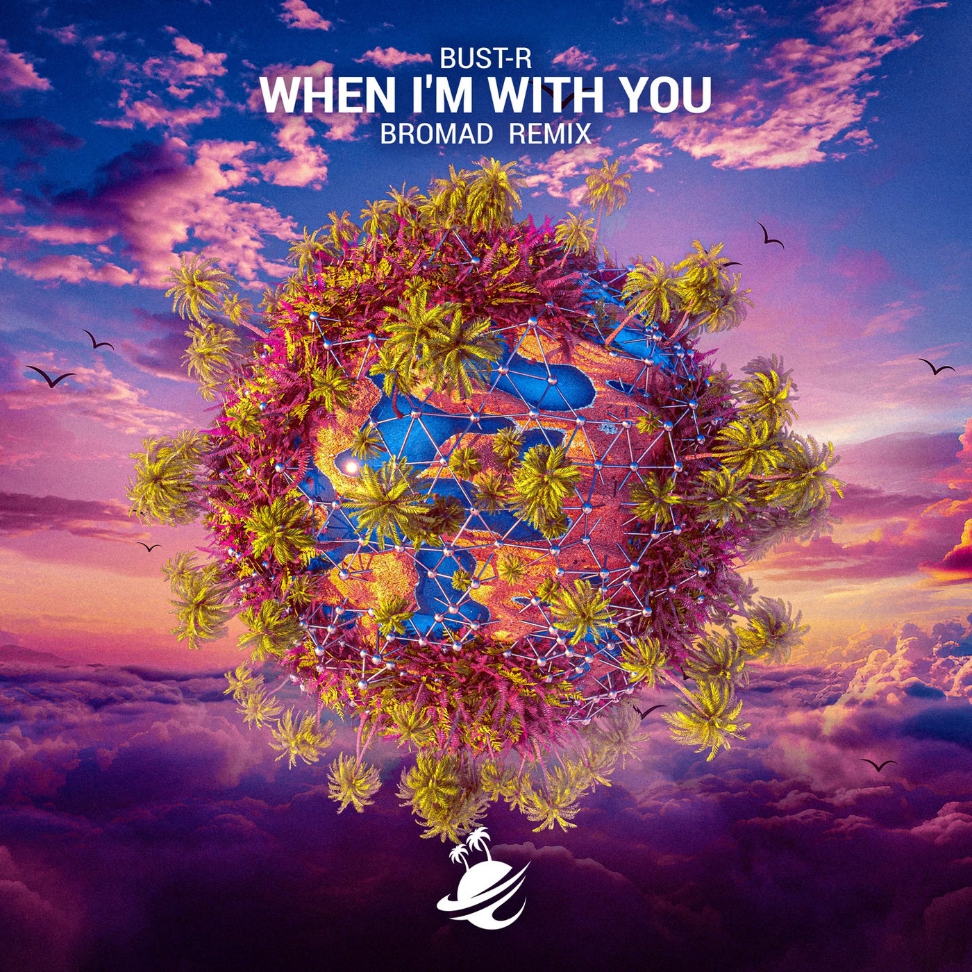 When I'm With You (Bromad Remix)