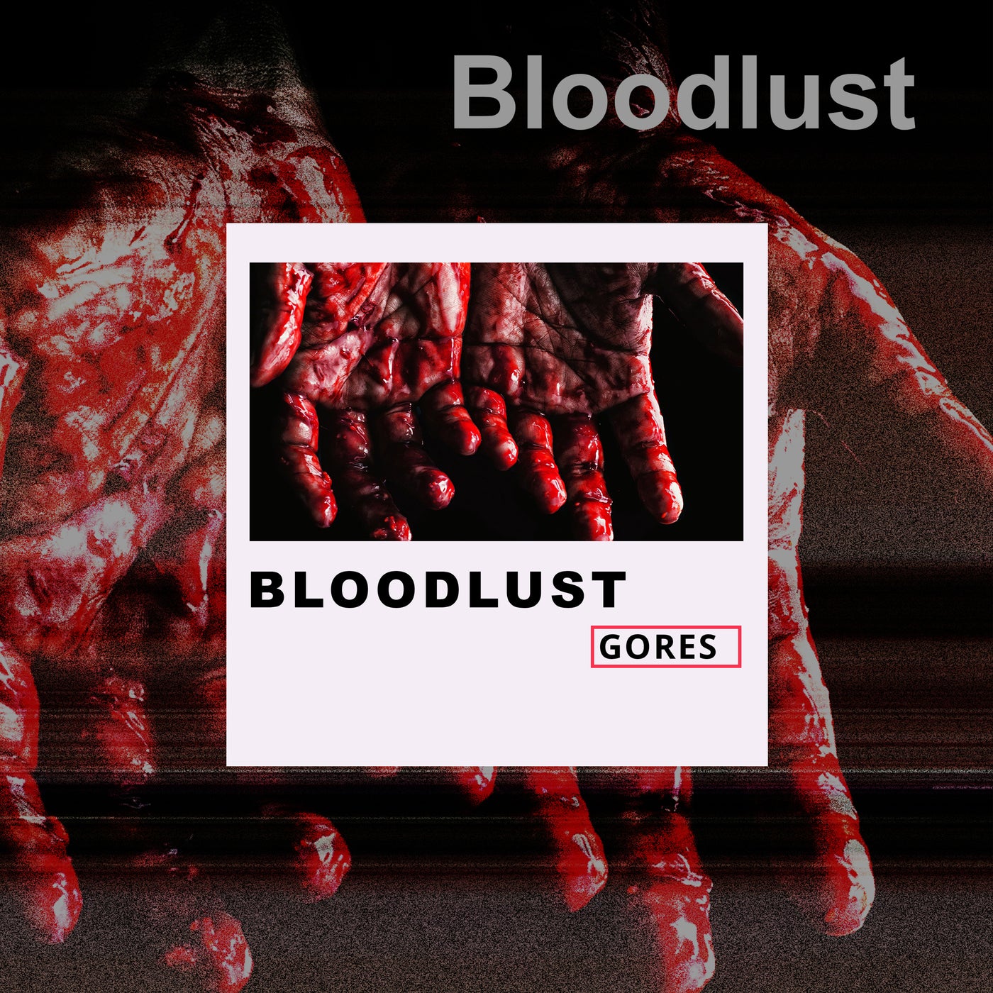 Bloodlust