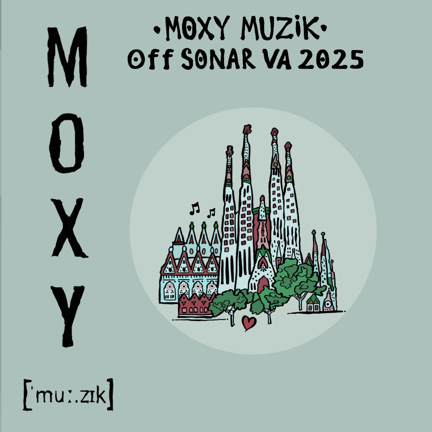Moxy Muzik Off Sonar VA 2025