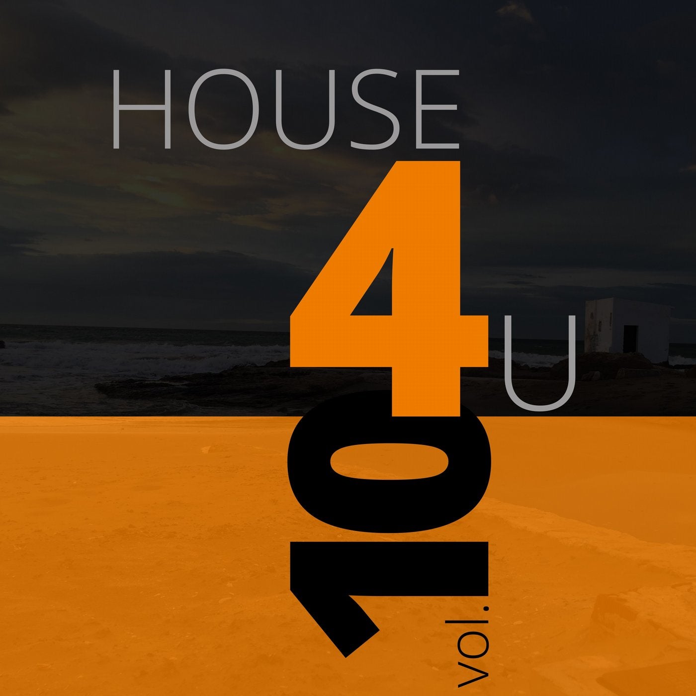 House 4 U, Vol. 10