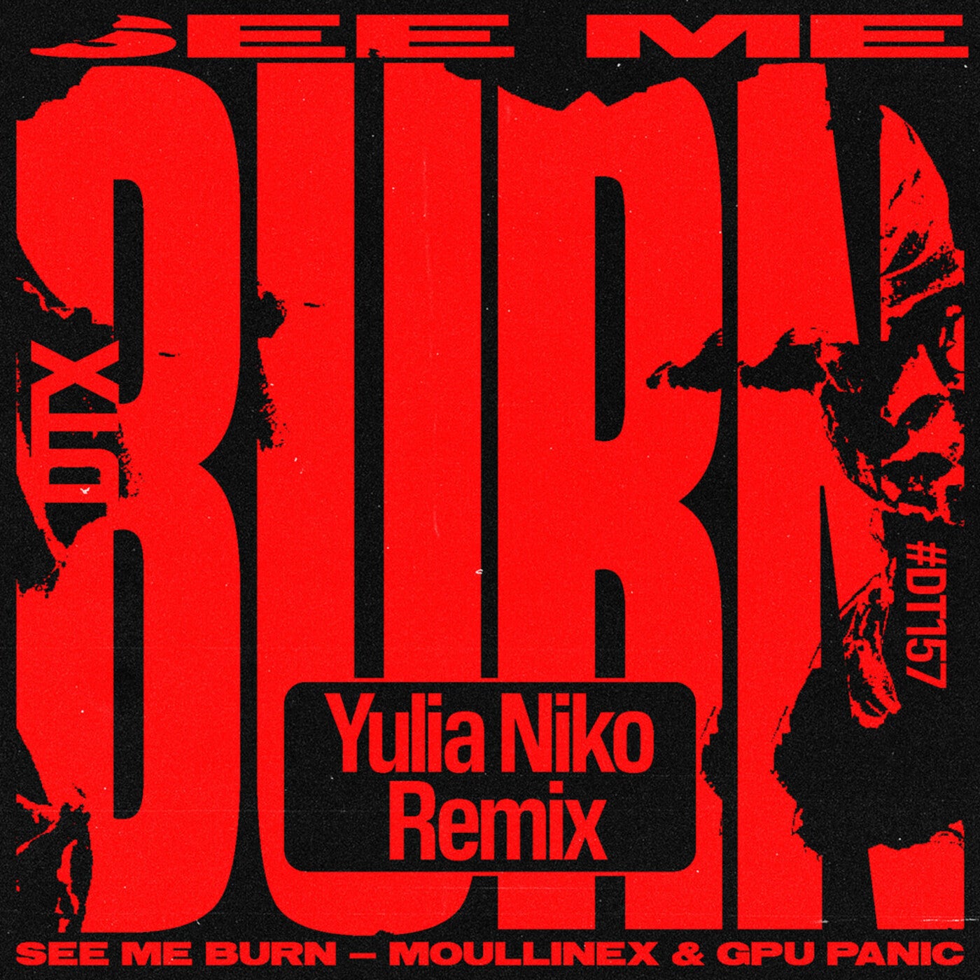 See Me Burn (Yulia Niko Remix)