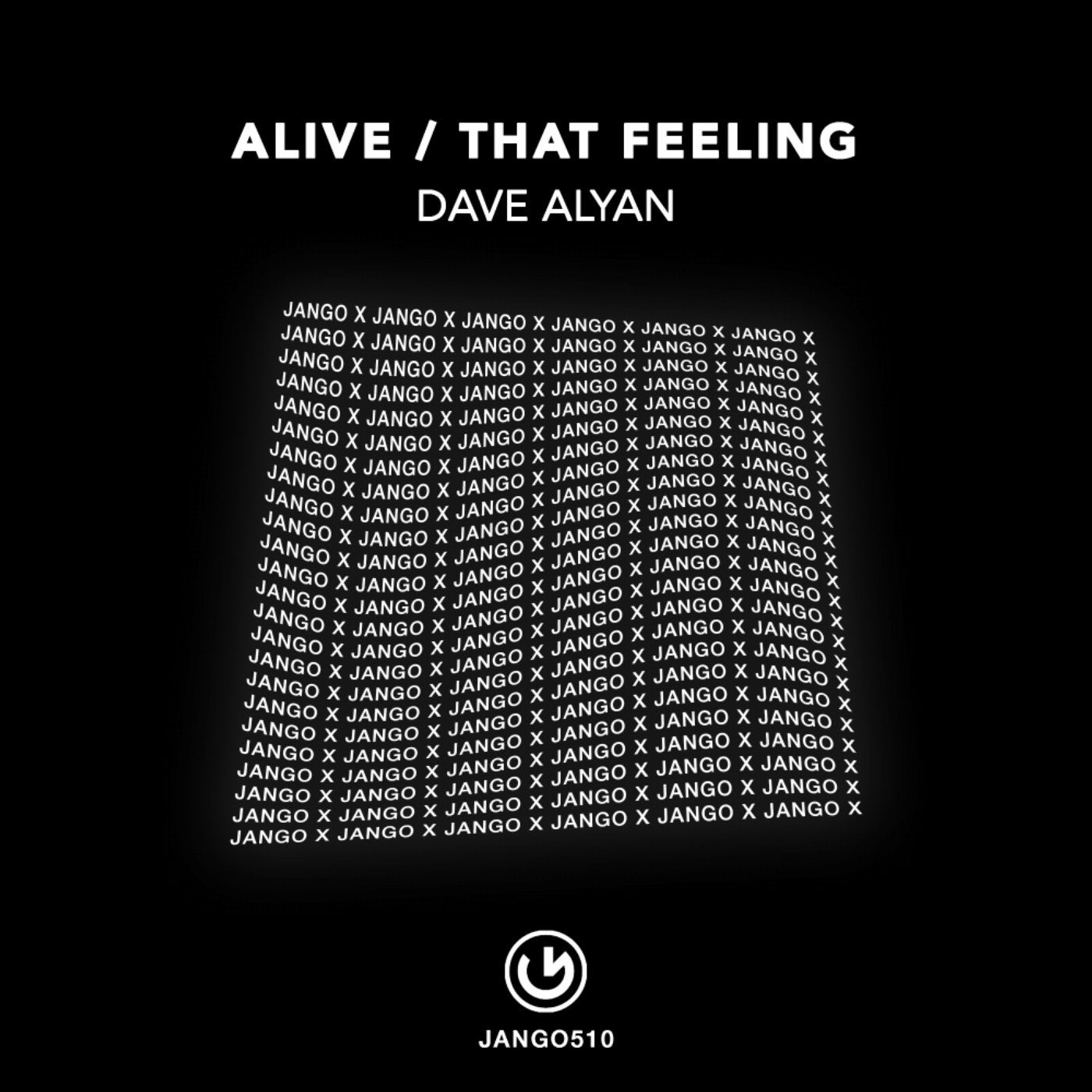 Alive / That Feeling