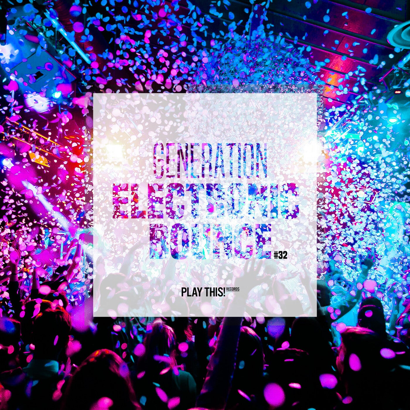 Generation Electronic Bounce Vol. 32