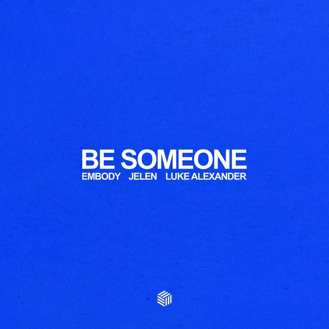 Be Someone (Extended Mix)