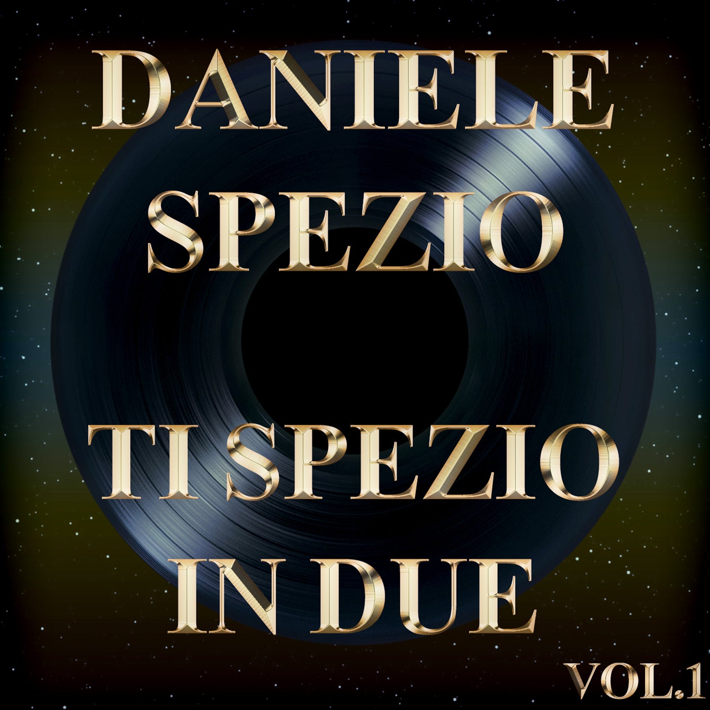 Ti Spezio In Due, Vol. 1