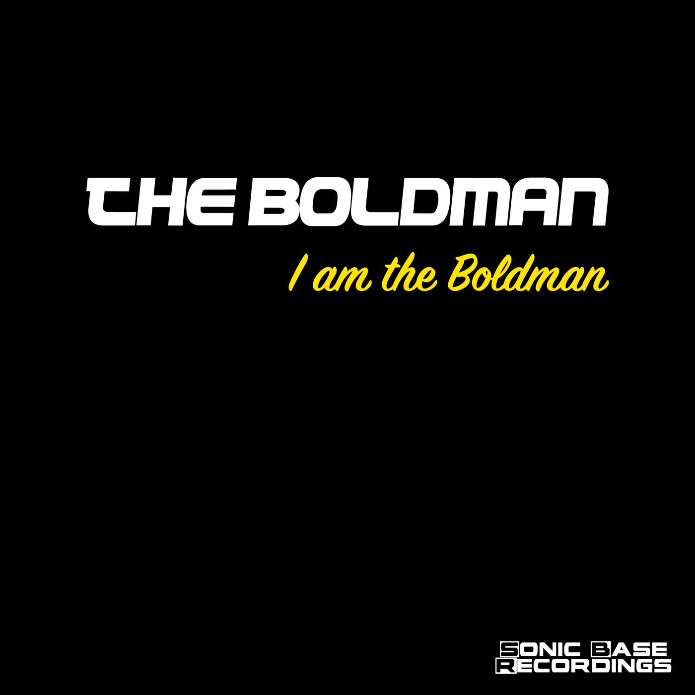 I Am the Boldman