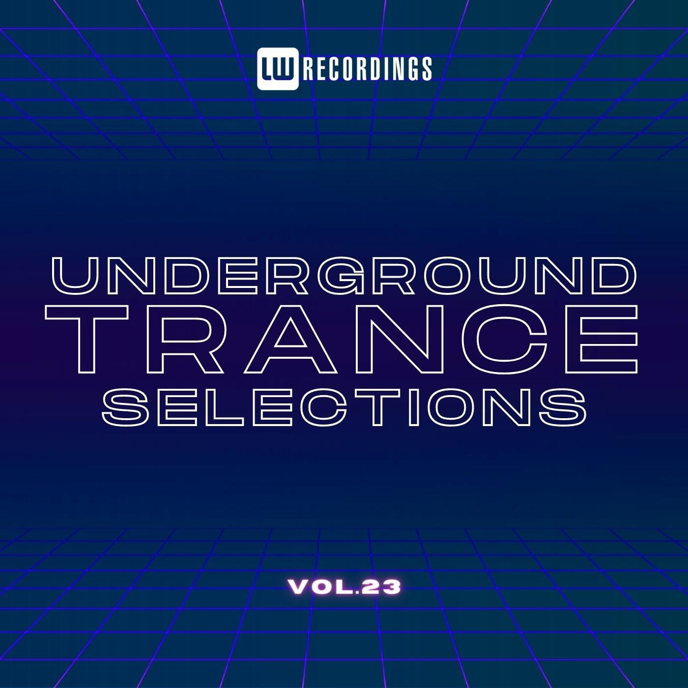Underground Trance Selections, Vol. 23