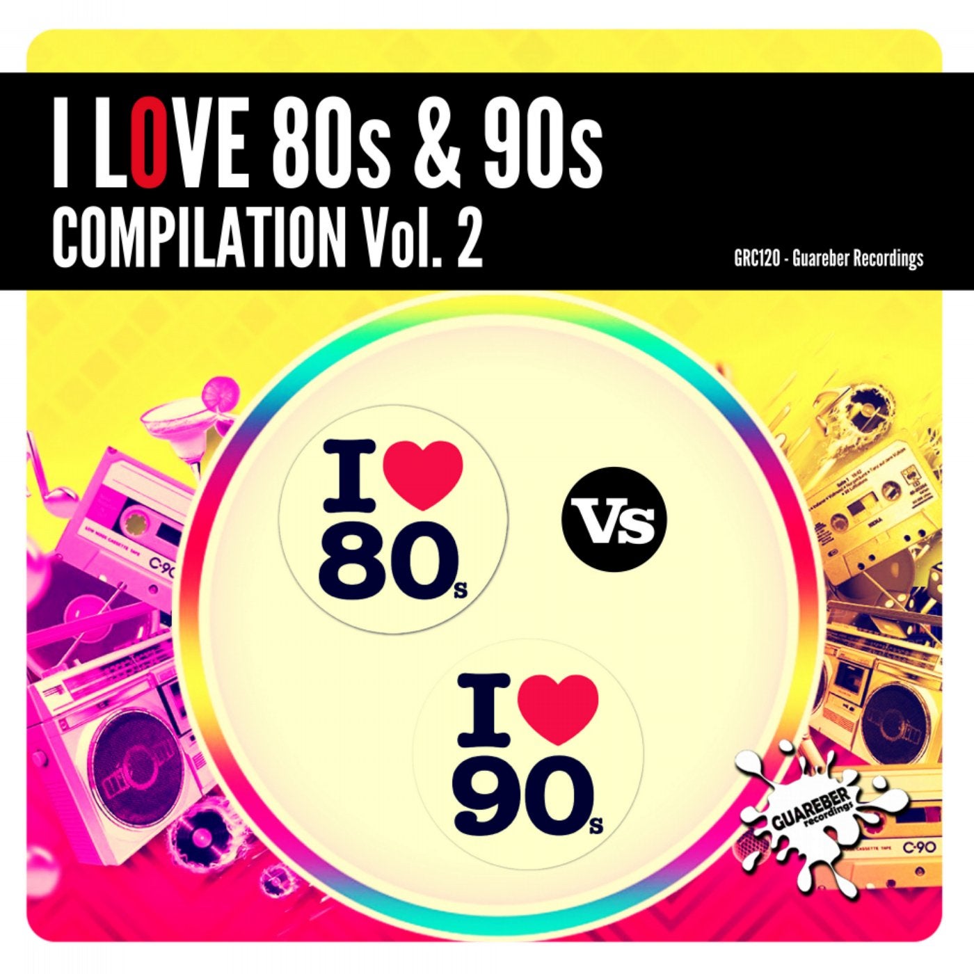 I Love 80s & 90s Compilation, Vol. 2