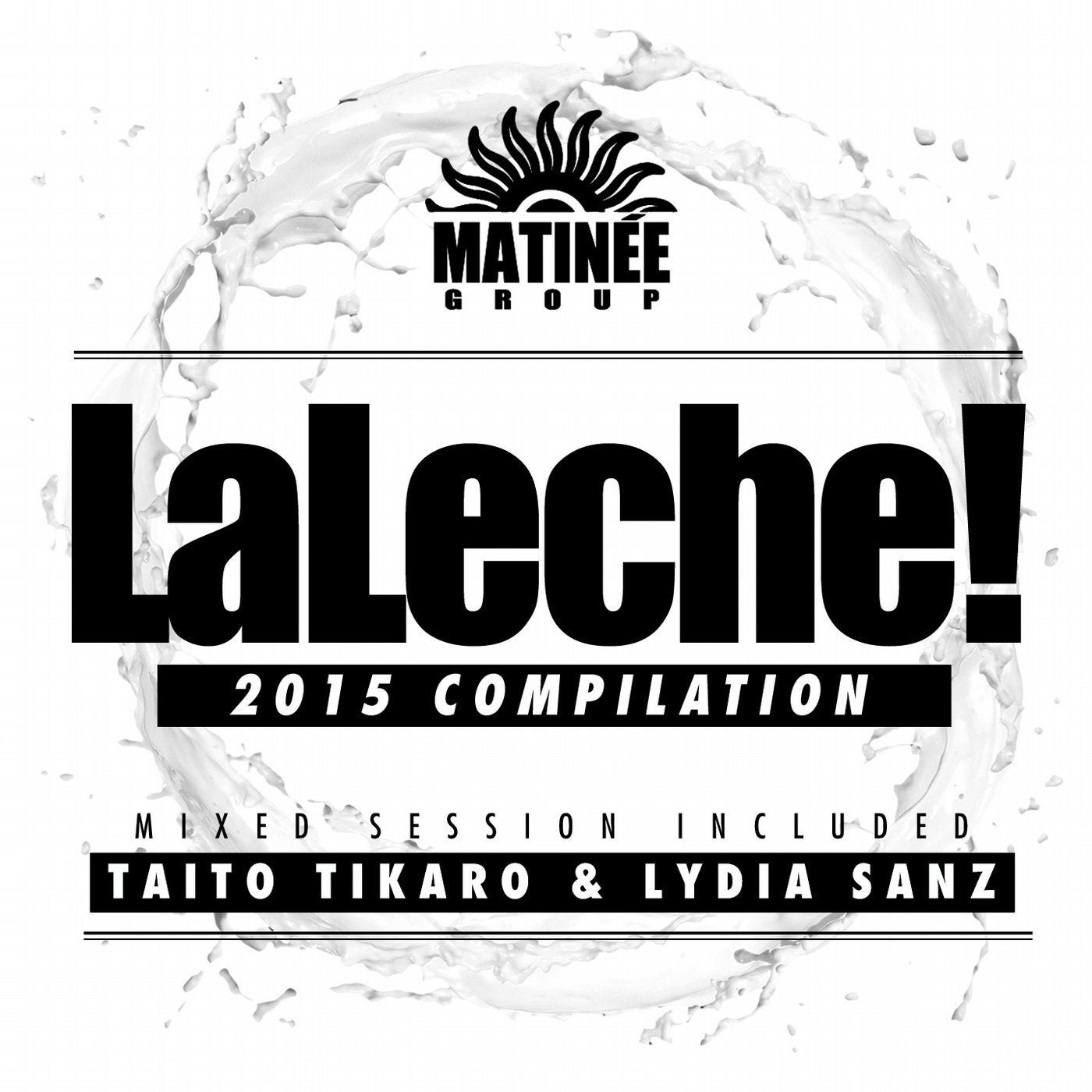 LaLeche! (2015 Compilation)