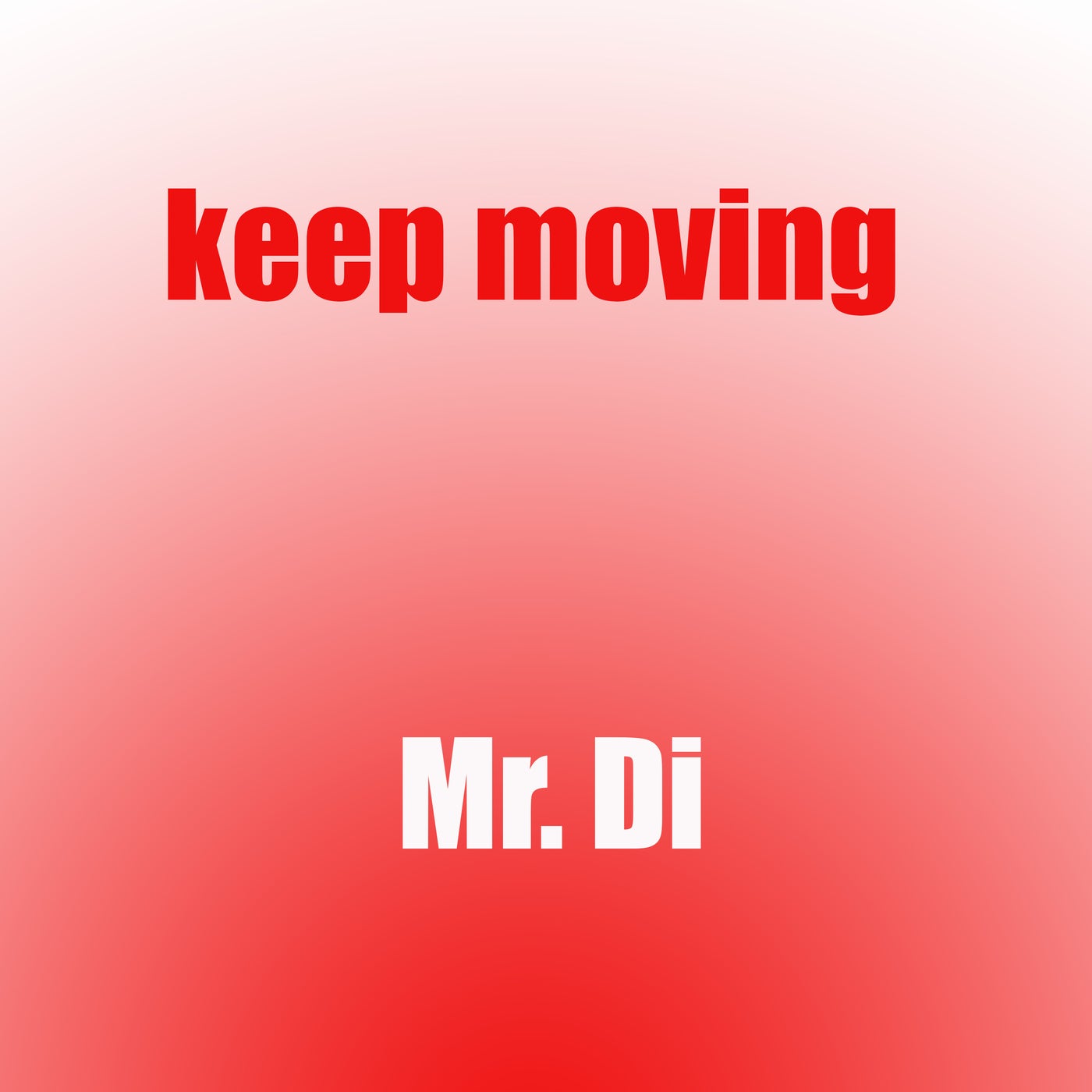 Keep Moving