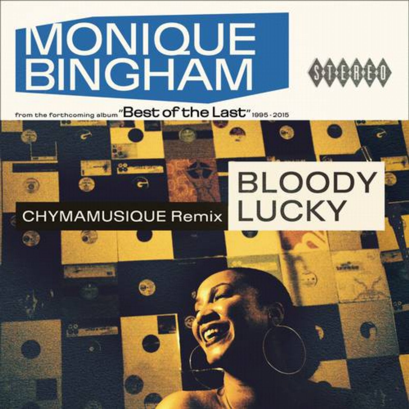 Bloody Lucky (Chymamusique Remix)