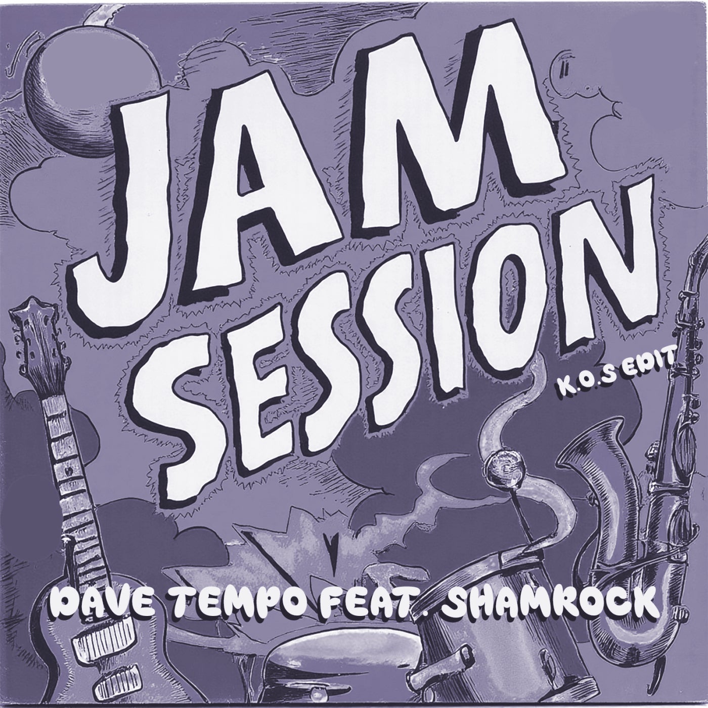 Jam Session (K.O.S Edit)