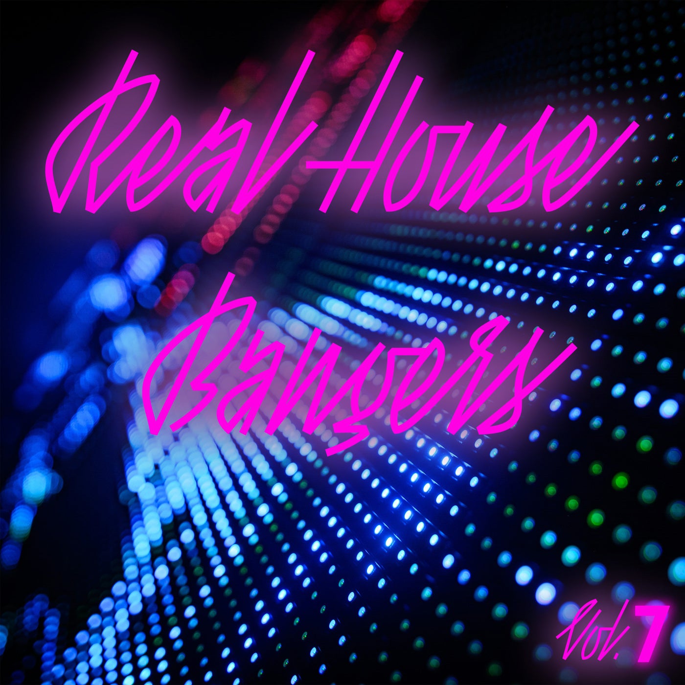 Real House Bangers, Vol. 7