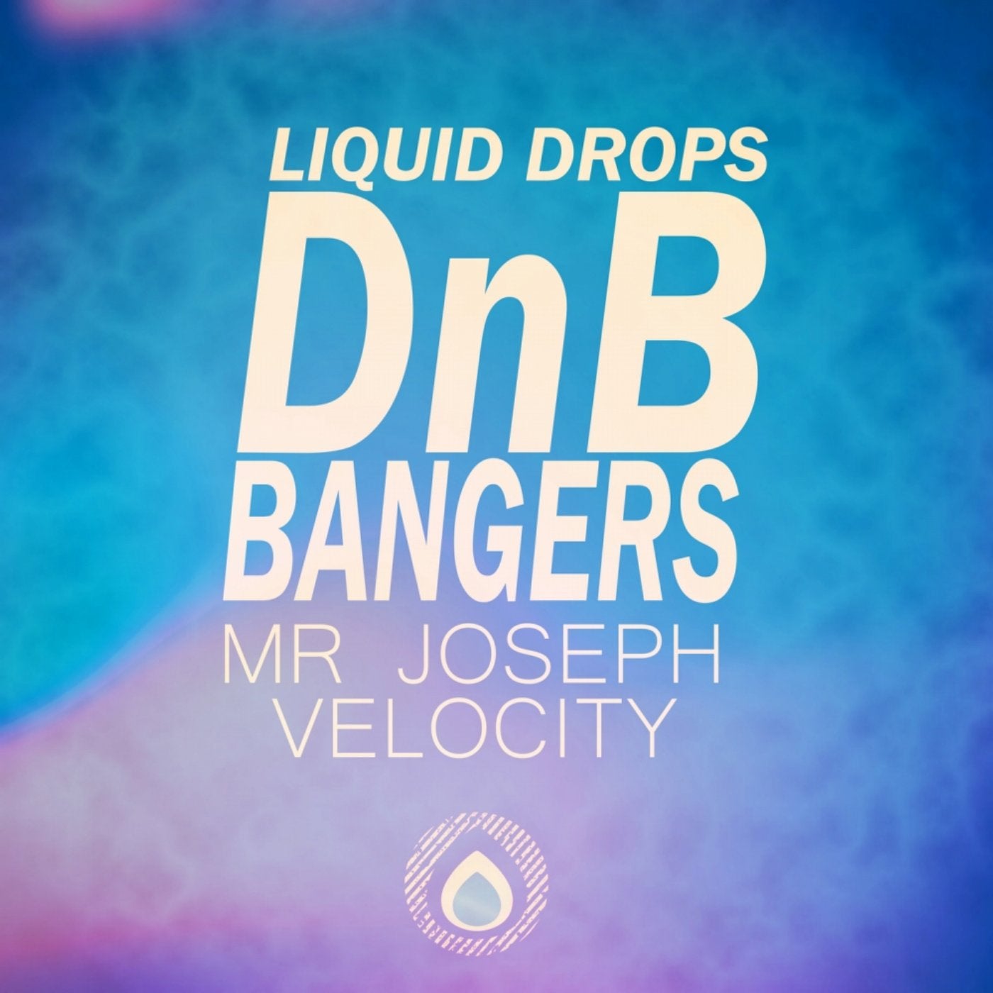 Liquid Bangers 1